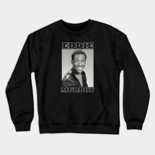 Eddie Murphy Crewneck Sweatshirt